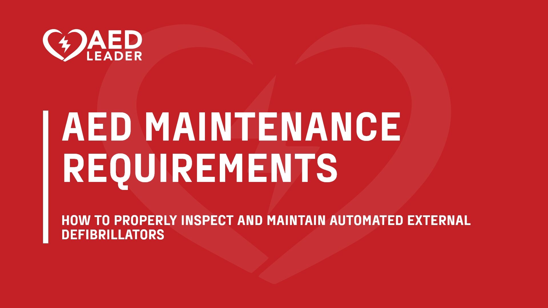 AED Inspection Requirement | Do AEDs Need to be Inspected