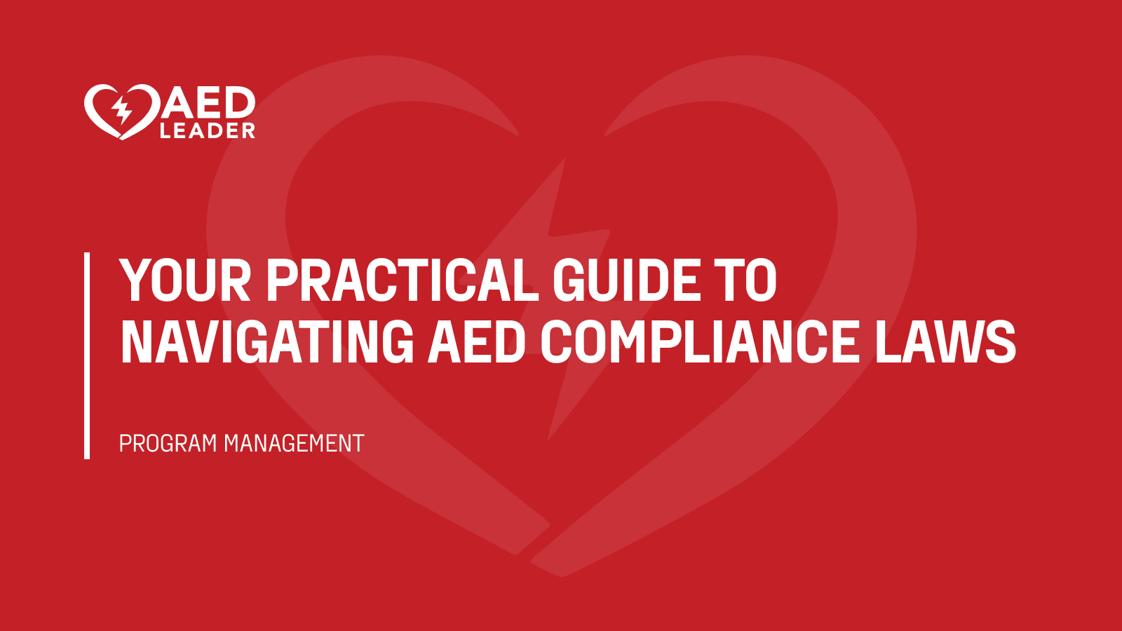 Your practical guide to navigating AED compliance laws